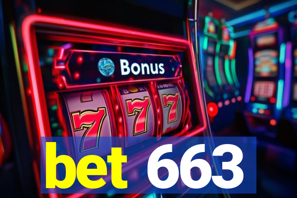 bet 663